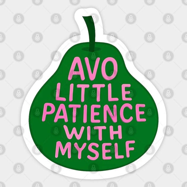 Avo Little Patience With Myself Sticker by TurnEffect